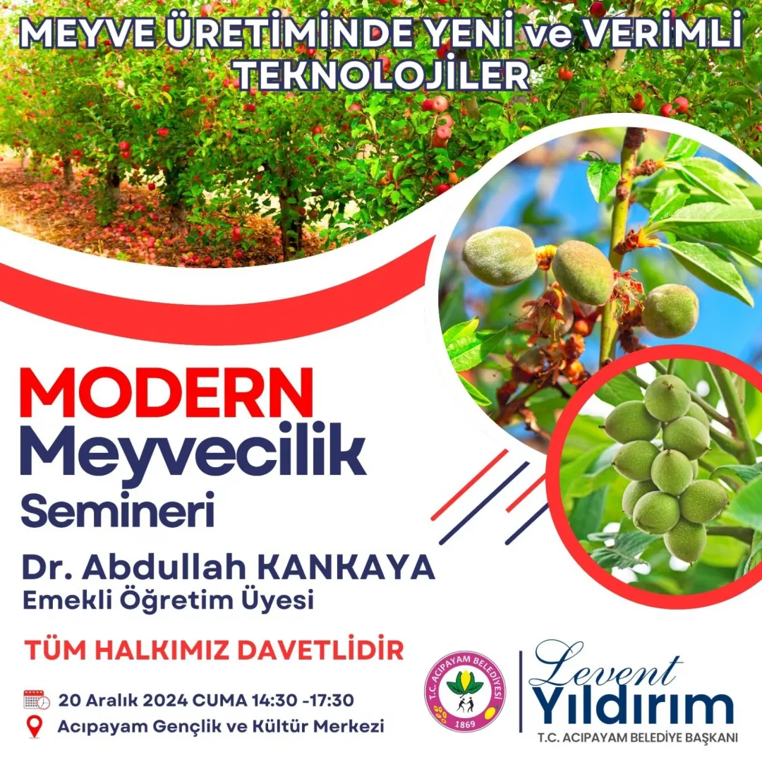 Acıpayam Belediyesi Modern Meyvecilik Seminerine Davet Ediyor!